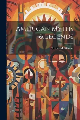 Amerykańskie mity i legendy - American Myths & Legends