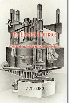 Piec elektryczny w przetwórstwie chemicznym i metalurgicznym - The Electric Furnace in Chemical and Metallurgical Processing