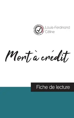 Mort crdit de Louis-Ferdinand Cline (fiche de lecture et analyse complte de l'oeuvre) - Mort  crdit de Louis-Ferdinand Cline (fiche de lecture et analyse complte de l'oeuvre)