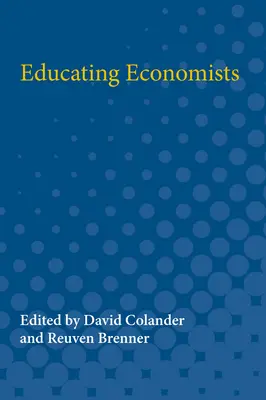 Kształcenie ekonomistów - Educating Economists