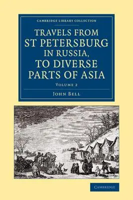 Podróże z Petersburga w Rosji do różnych części Azji - Travels from St Petersburg in Russia, to Diverse Parts of Asia