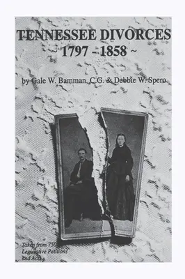 Rozwody w Tennessee 1797-1858 - Tennessee Divorces 1797-1858