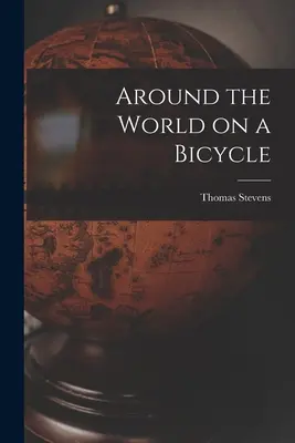 Dookoła świata na rowerze - Around the World on a Bicycle