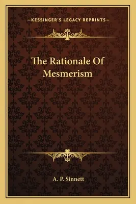 Uzasadnienie mesmeryzmu - The Rationale Of Mesmerism