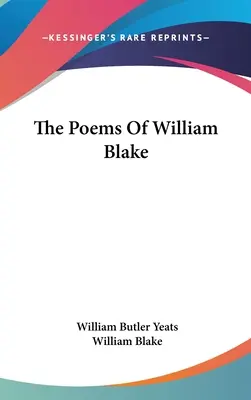 Wiersze Williama Blake'a - The Poems Of William Blake