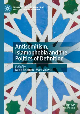Antysemityzm, islamofobia i polityka definicji - Antisemitism, Islamophobia and the Politics of Definition