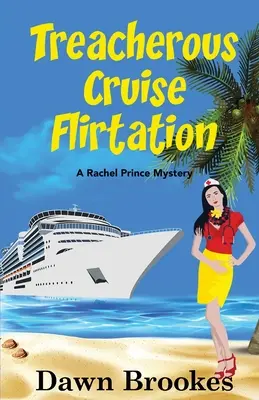 Zdradziecki flirt na rejsie - Treacherous Cruise Flirtation