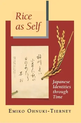Ryż jako jaźń: japońska tożsamość na przestrzeni czasu - Rice as Self: Japanese Identities Through Time
