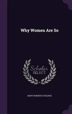 Dlaczego kobiety są takie - Why Women Are So