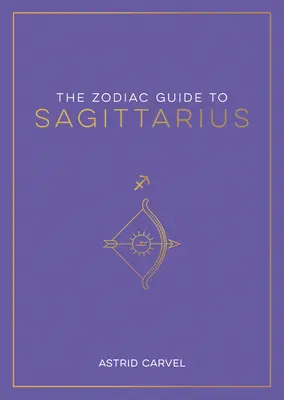 Zodiakalny przewodnik po Strzelcu: The Ultimate Guide to Understanding Your Star Sign, Unlocking Your Destiny and Decoding the Mądrość Gwiazd - The Zodiac Guide to Sagittarius: The Ultimate Guide to Understanding Your Star Sign, Unlocking Your Destiny and Decoding the Wisdom of the Stars