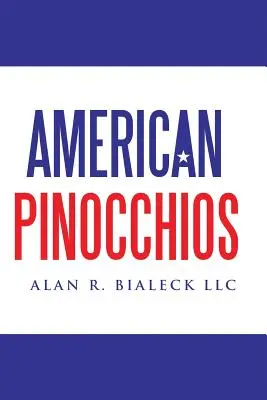 Amerykańskie Pinocchios - American Pinocchios