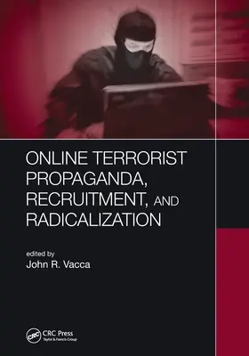 Propaganda, rekrutacja i radykalizacja terrorystów online - Online Terrorist Propaganda, Recruitment, and Radicalization