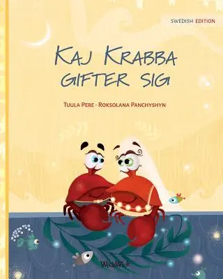 Kaj Krabba gifter sig: Szwedzkie wydanie gry Colin the Crab Gets Married - Kaj Krabba gifter sig: Swedish Edition of Colin the Crab Gets Married