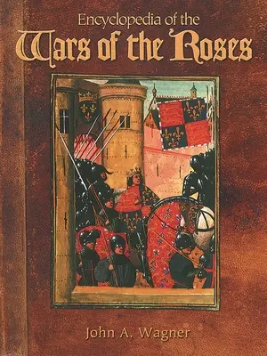 Encyklopedia wojen o róże - Encyclopedia of the Wars of the Roses