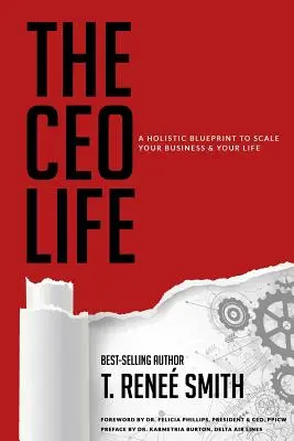 Życie CEO: Holistyczny plan skalowania biznesu i życia - The CEO Life: A Holistic Blueprint to Scale Your Business & Your Life