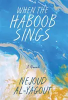 Kiedy Haboob śpiewa - When the Haboob Sings