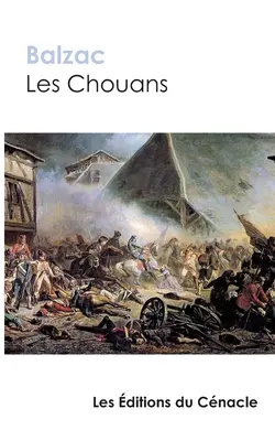 Les Chouans Balzaca (wydanie referencyjne) - Les Chouans de Balzac (dition de rfrence)