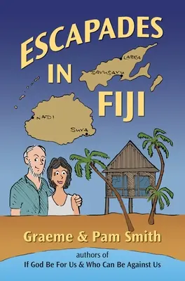 Eskapady na Fidżi - Escapades in Fiji