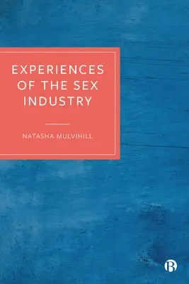 Doświadczenia branży seksualnej - Experiences of the Sex Industry