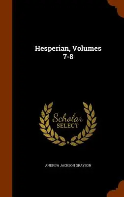 Hesperian, tomy 7-8 - Hesperian, Volumes 7-8