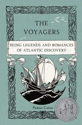 The Voyagers: Legendy i romanse atlantyckich odkryć - The Voyagers: Being Legends and Romances of Atlantic Discovery