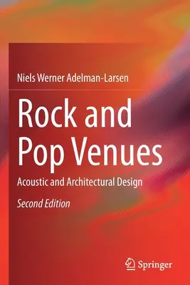 Rock and Pop Venues: Projekt akustyczny i architektoniczny - Rock and Pop Venues: Acoustic and Architectural Design