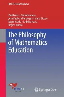 Filozofia edukacji matematycznej - The Philosophy of Mathematics Education