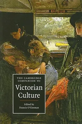 Przewodnik Cambridge po kulturze wiktoriańskiej - The Cambridge Companion to Victorian Culture