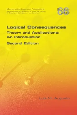 Logiczne konsekwencje: Theory and Applications: An Introduction. Wydanie drugie - Logical Consequences: Theory and Applications: An Introduction. 2nd Edition