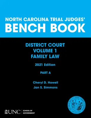 North Carolina Trial Judges' Bench Book, District Court, Vol. 1: Część A - Rozdziały 1-4 - North Carolina Trial Judges' Bench Book, District Court, Vol. 1: Part a - Chapters 1-4