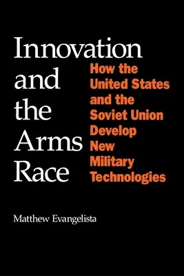 Innowacje i wyścig zbrojeń: jak Stany Zjednoczone i Związek Radziecki rozwijają nowe technologie wojskowe - Innovation and the Arms Race: How the United States and the Soviet Union Develop New Military Technologies