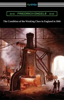 Sytuacja klasy robotniczej w Anglii w 1844 r. - The Condition of the Working Class in England in 1844