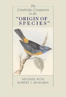 The Cambridge Companion to the 'Origin of Species' ('Pochodzenie gatunków') - The Cambridge Companion to the 'Origin of Species'