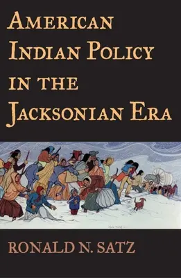 Polityka wobec amerykańskich Indian w erze Jacksona - American Indian Policy in the Jacksonian Era