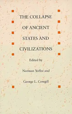 Upadek starożytnych państw i cywilizacji - The Collapse of Ancient States and Civilizations