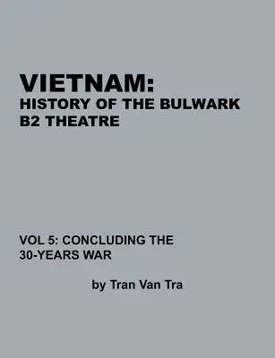 Wietnam, historia Bulwark Tran - Vietnam, History of the Bulwark Tran