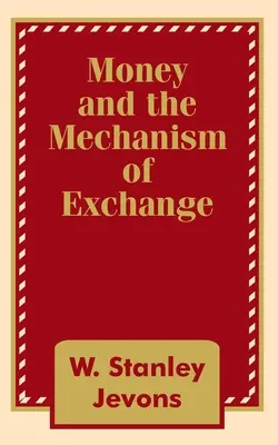 Pieniądz i mechanizm wymiany - Money and the Mechanism of Exchange