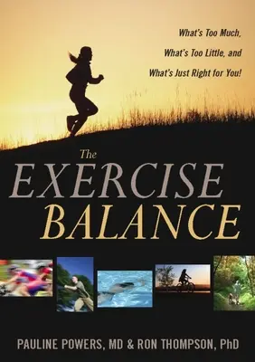 Równowaga między ćwiczeniami: Czego jest za dużo, czego za mało, a co jest w sam raz dla ciebie! - The Exercise Balance: What's Too Much, What's Too Little, and What's Just Right for You!