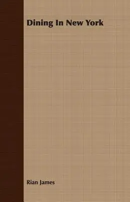 Jedzenie w Nowym Jorku - Dining In New York