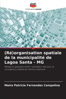 (R)organizacja przestrzenna gminy Lagoa Santa - MG - (R)organisation spatiale de la municipalit de Lagoa Santa - MG