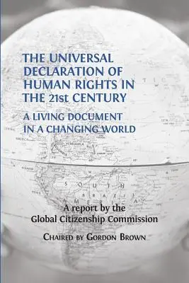 Powszechna Deklaracja Praw Człowieka w XXI wieku: Żywy dokument w zmieniającym się świecie - The Universal Declaration of Human Rights in the 21st Century: A Living Document in a Changing World