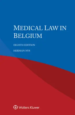 Prawo medyczne w Belgii - Medical Law in Belgium