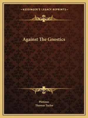 Przeciwko gnostykom - Against the Gnostics