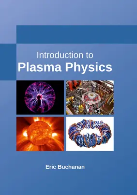 Wprowadzenie do fizyki plazmy - Introduction to Plasma Physics