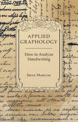 Grafologia stosowana - jak analizować pismo odręczne - Applied Graphology - How to Analyze Handwriting