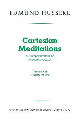 Medytacje kartezjańskie: Wprowadzenie do fenomenologii - Cartesian Meditations: An Introduction to Phenomenology