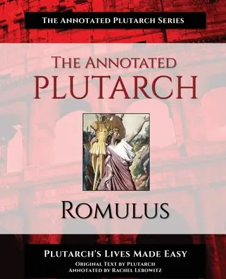 Plutarch z przypisami - Romulus - The Annotated Plutarch - Romulus