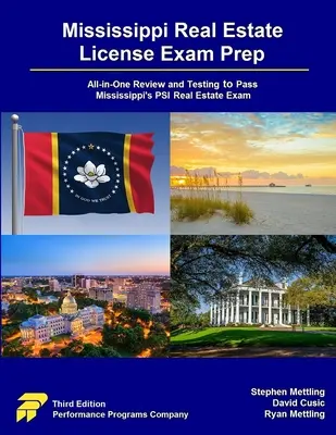 Przygotowanie do egzaminu licencyjnego na nieruchomości w Mississippi: Wszystko w jednym przeglądzie i testach, aby zdać egzamin PSI z nieruchomości w Mississippi - Mississippi Real Estate License Exam Prep: All-in-One Review and Testing to Pass Mississippi's PSI Real Estate Exam
