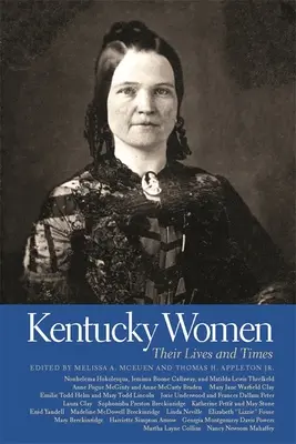 Kobiety Kentucky: Ich życie i czasy - Kentucky Women: Their Lives and Times