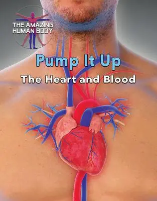 Pump It Up: Serce i krew - Pump It Up: The Heart and Blood